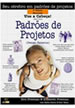 Use a Cabeça! Padrões de Projeto